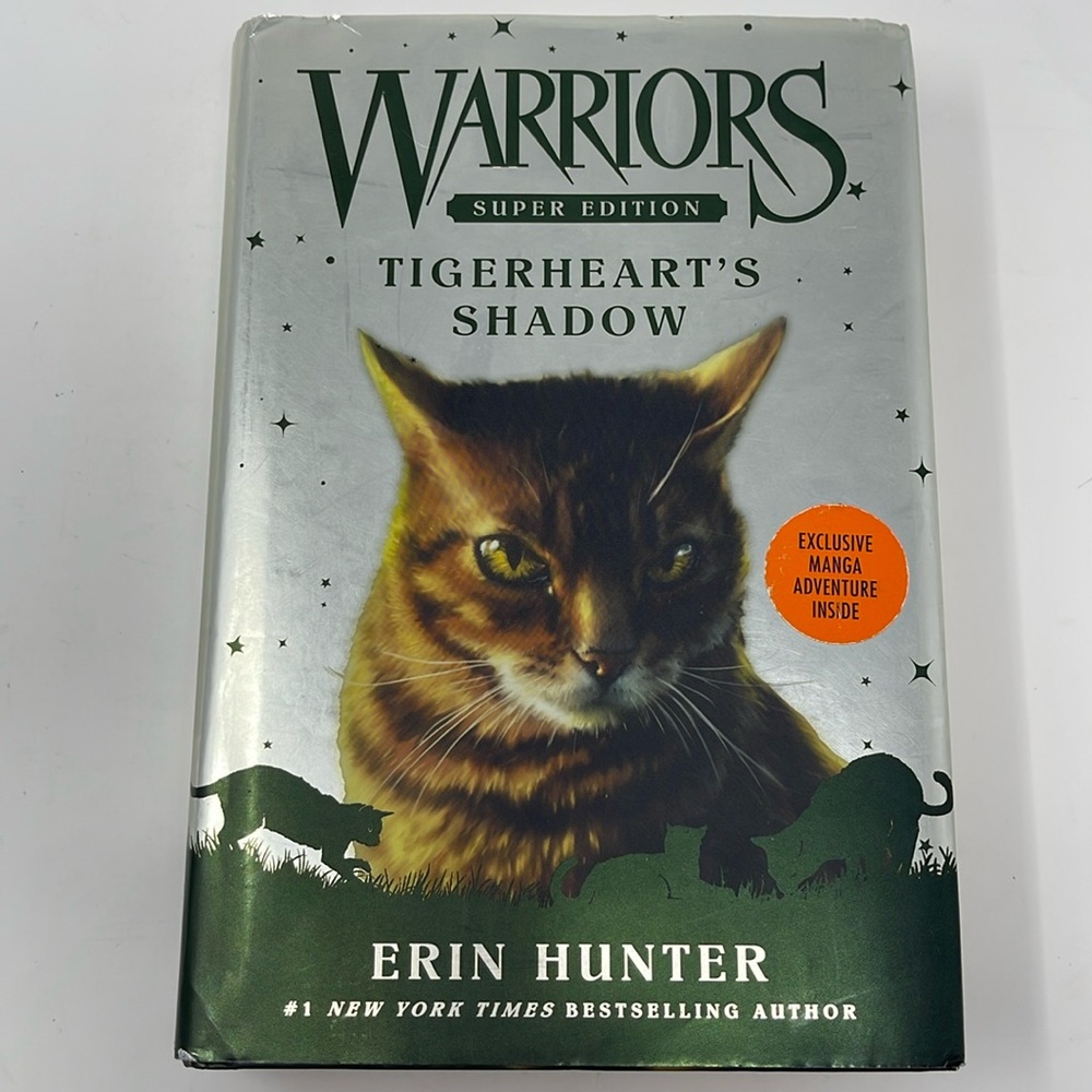 WARRIORS: Tigerheart’s Shadow. Super Edition. By: Erin Hunter